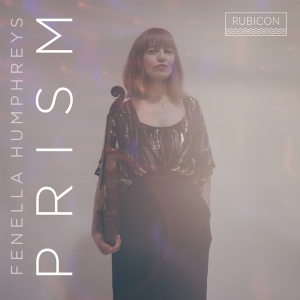 Fenella Humphreys - Cheryl Francis-Hoad: Prism i gruppen CD / Klassisk hos Bengans Skivbutik AB (5521624)