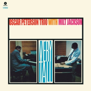 Oscar Peterson Trio & Milt Jackson - Very Tall i gruppen VINYL / Jazz hos Bengans Skivbutik AB (5521642)