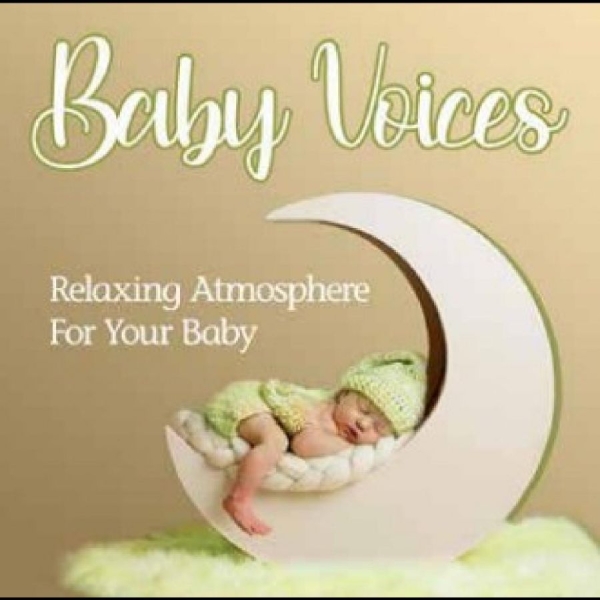 Various Artists - Baby Voices - Relaxing Atmosphere i gruppen CD / Toppselgere hos Bengans Skivbutik AB (5521681)