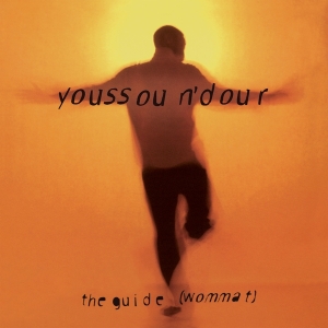 Youssou N Dour - The Guide (Wommat) i gruppen MK Test 4 hos Bengans Skivbutik AB (5521767)