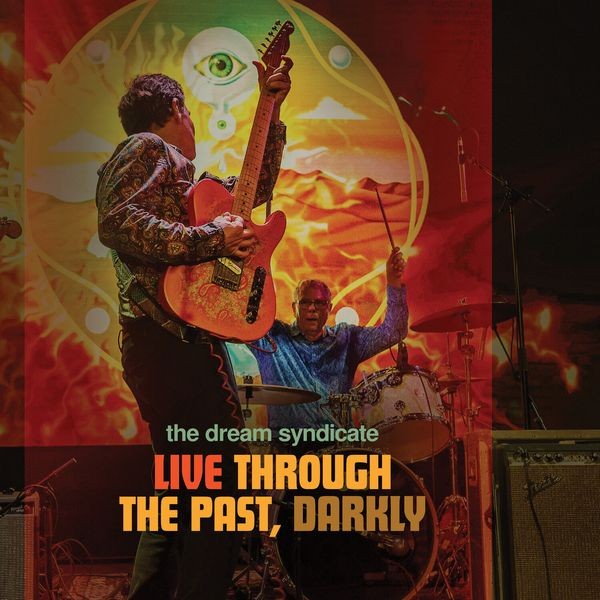 The Dream Syndicate - Live Through The Past, Darkly i gruppen VINYL / Pop-Rock hos Bengans Skivbutik AB (5522008)