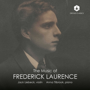 Jack Liebeck - The Music Of Frederick Laurence i gruppen CD / Klassisk hos Bengans Skivbutik AB (5522123)