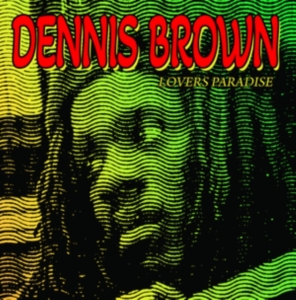 Brown Dennis - Lovers Paradise i gruppen VINYL / Reggae hos Bengans Skivbutik AB (5522333)