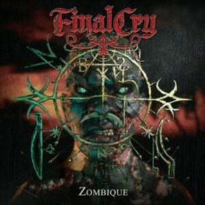 Final Cry - Zombique i gruppen CD / Metal hos Bengans Skivbutik AB (5522778)