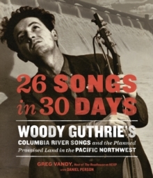 Woody Guthrie - 26 Songs In 30 Days. Woody Guthries .. i gruppen Labels /  hos Bengans Skivbutik AB (5522995)