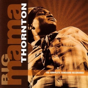 Big Mama Thornton - Complete Vanguard Rec  i gruppen CD / Blues hos Bengans Skivbutik AB (5523004)