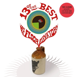 13Th Floor Elevators - 13 Of The Best Of The 13Th Floor Elevato i gruppen Labels /  hos Bengans Skivbutik AB (5523375)