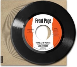 Lee Moses - Time And Place i gruppen Labels /  hos Bengans Skivbutik AB (5523399)