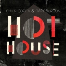Chick Corea & Gary Burton - Hot House i gruppen CD hos Bengans Skivbutik AB (5523412)