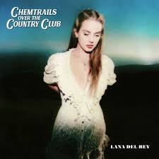 Lana Del Ray - Chemtrails Over The Country Club i gruppen CD hos Bengans Skivbutik AB (5523424)