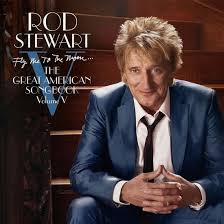 Rod Stewart - Fly Me To The Moon...The Great American Songbook Volume V i gruppen VINYL / Pop-Rock hos Bengans Skivbutik AB (5523455)