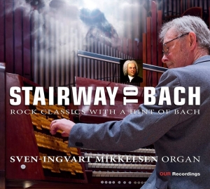 Sven-Ingvart Mikkelsen - Stairway To Bach i gruppen CD / Klassisk hos Bengans Skivbutik AB (5523550)