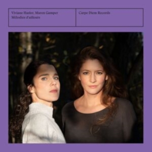 Viviane Hasler Maren Gamper - Melodies D'ailleurs i gruppen CD / Klassisk hos Bengans Skivbutik AB (5523558)