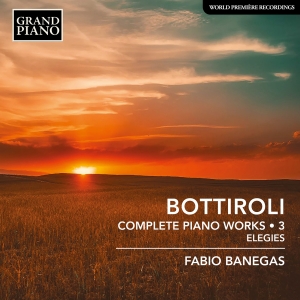 Jose Antonio Bottiroli - Complete Piano Works, Vol. 3 - Eleg i gruppen CD hos Bengans Skivbutik AB (5523599)