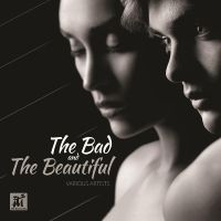 Bad & The Beautiful - Bad & The Beautiful i gruppen CD hos Bengans Skivbutik AB (5523680)