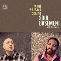 Soul Basement & Jay Nemor - What We Leave Behind i gruppen CD hos Bengans Skivbutik AB (5523690)