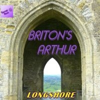 Longshore - Briton's Arthur / O.S.T. i gruppen CD hos Bengans Skivbutik AB (5523719)