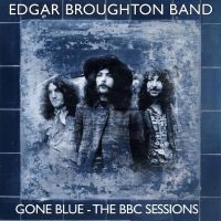 Edgar Broughton Band - Gone Blue - The Bbc Sessions 4Cd Cl i gruppen CD hos Bengans Skivbutik AB (5523791)