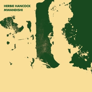 Herbie Hancock - Mwandishi i gruppen Minishops / Herbie Hancock hos Bengans Skivbutik AB (5523910)