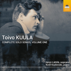 Toivo Kuula - Complete Solo Songs, Vol. 1 i gruppen CD hos Bengans Skivbutik AB (5523920)