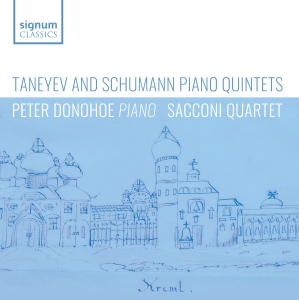 Peter Donohoe Sacconi Quartet - Taneyev & Schumann: Piano Quintets i gruppen CD hos Bengans Skivbutik AB (5523930)
