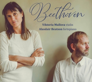 Viktoria Mullova Alasdair Beatson - Beethoven: Sonatas Nos. 6, 1 & 8 i gruppen CD / Klassisk hos Bengans Skivbutik AB (5523931)