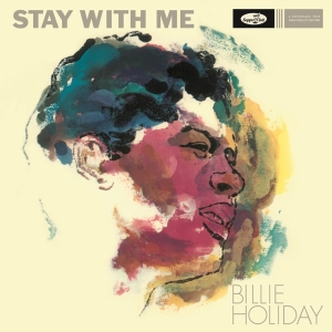 Billie Holiday - Stay With Me i gruppen Annet /  hos Bengans Skivbutik AB (5524046)