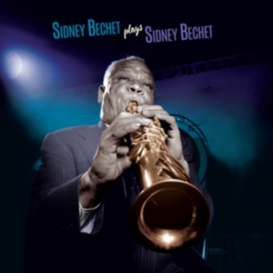 Sidney Bechet - Plays Sidney Bechet i gruppen Annet /  hos Bengans Skivbutik AB (5524056)