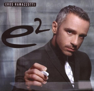 Ramazzotti Eros - E2 i gruppen CD hos Bengans Skivbutik AB (5524179)