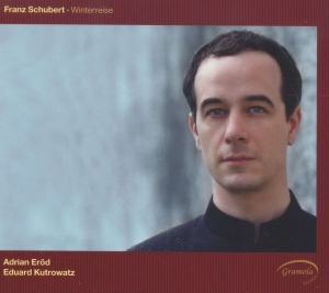 Eröd Adrian Kutrowatz Eduard - Schubert: Winterreise i gruppen CD / Klassisk hos Bengans Skivbutik AB (5524281)