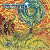 Traveler - Prequel To Madness i gruppen CD hos Bengans Skivbutik AB (5524354)