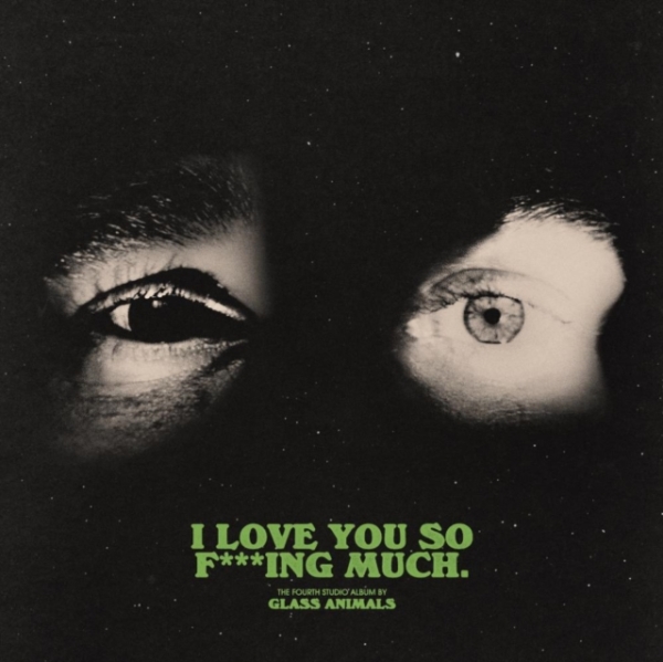 Glass Animals - I Love You So F***Ing Much i gruppen CD / Toppselgere hos Bengans Skivbutik AB (5524635)