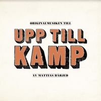 Bärjed Mattias / Various Artists - Upp Till Kamp (Red Vinyl) i gruppen VINYL / Film-Musikkkal,Pop-Rock,Svensk Musikkk hos Bengans Skivbutik AB (5524644)