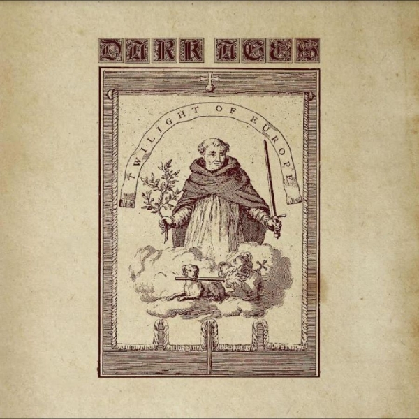 Dark Ages - Twilight Of Europe i gruppen CD / Toppselgere hos Bengans Skivbutik AB (5524834)