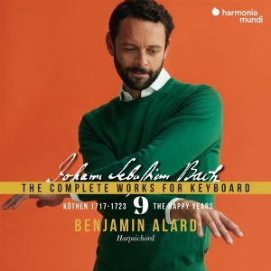 Benjamin Alard - Bach: The Complete Works For Keyboard 9: The Happy Years, Köthen 1717-1723 i gruppen Annet /  hos Bengans Skivbutik AB (5525437)