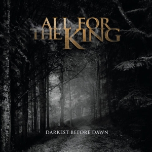 All For The King - Darkest Before Dawn i gruppen CD hos Bengans Skivbutik AB (5525498)