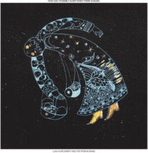 Kuplowsky Luka - How Can I Possibly Sleep When There i gruppen CD hos Bengans Skivbutik AB (5525507)