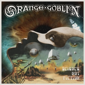 Orange Goblin - Science, Not Fiction (2 Lp Vinyl) i gruppen VI TIPSER / Fredagsutgivelser / Fredag den 2:e augusti hos Bengans Skivbutik AB (5525942)