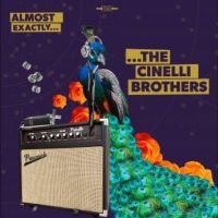 Cinelli Brothers The - Almost Exactly i gruppen CD hos Bengans Skivbutik AB (5526014)