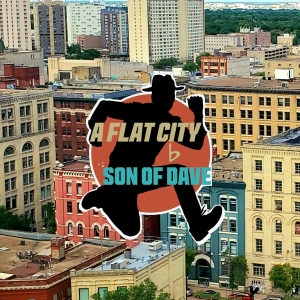Son Of Dave - A Flat City i gruppen Annet / hos Bengans Skivbutik AB (5526689)