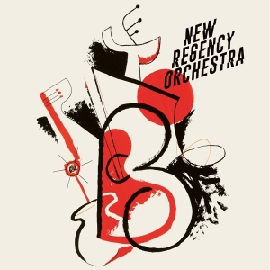 New Regency Orchestra - New Regency Orchestra i gruppen VI TIPSER / Fredagsutgivelser / Fredag den 14:e Juni 2024 hos Bengans Skivbutik AB (5526691)