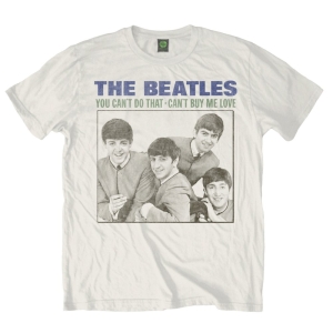 The Beatles - You Cant Do That Uni Wht i gruppen MERCH / T-Shirt / Rockoff_Nya April24 hos Bengans Skivbutik AB (5527771r)