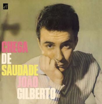 Gilberto Joao - Chega De Saudade i gruppen CD / Toppselgere hos Bengans Skivbutik AB (553124)