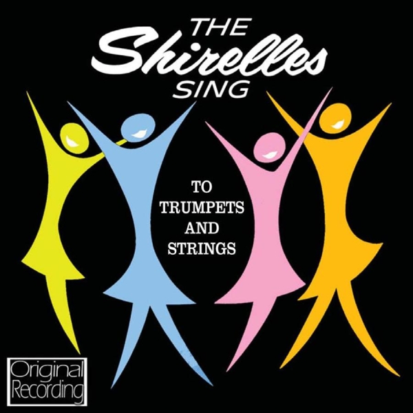 Shirelles - Sing To Trumpets And Strings i gruppen CD / Toppselgere hos Bengans Skivbutik AB (553140)