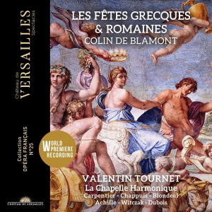 La Chapelle Harmonique Valentin To - Blamont: Les Fetes Grecques Et Roma i gruppen CD hos Bengans Skivbutik AB (5532776)