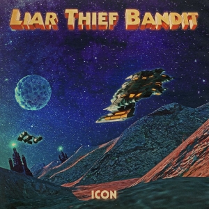 Liar Thief Bandit - Icon (Black Vinyl Lp) i gruppen VINYL / Pop-Rock hos Bengans Skivbutik AB (5535990)