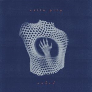 Hello Pity - Naked (Crystal Clear Vinyl) i gruppen VINYL / Pop-Rock hos Bengans Skivbutik AB (5537513)