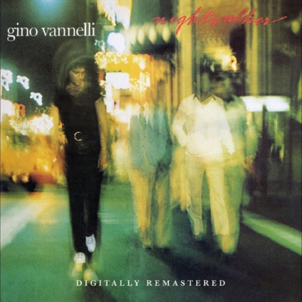 Gino Vannelli - Nightwalker i gruppen CD / Pop-Rock hos Bengans Skivbutik AB (5537524)