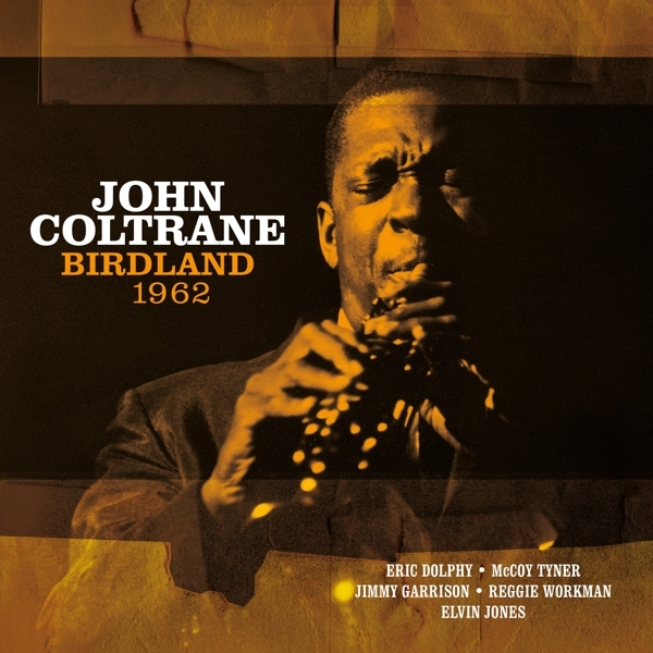 John Coltrane - Birdland 1962 i gruppen VINYL / Toppselgere hos Bengans Skivbutik AB (5538293)