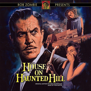 Von Dexter - House On Haunted Hill i gruppen VI TIPSER / Bengans Personal tipser / Horror Soundtracks hos Bengans Skivbutik AB (5538822)